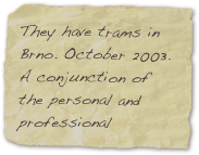 they have trams in Brno